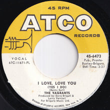 画像をギャラリービューアに読み込む, Vagrants - I Love, Love You (Yes I Do) / Respect (7 inch Record / Used)