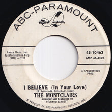 Load image into Gallery viewer, Montclairs - No Baby / I Believe (In Your Love) (7 inch Record / Used)