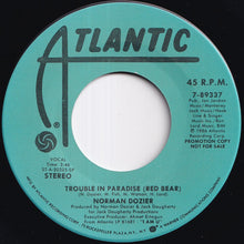 画像をギャラリービューアに読み込む, Norman Dozier - Trouble In Paradise (Red Bear) / Trouble In Paradise (Red Bear) (7 inch Record / Used)