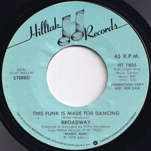 画像をギャラリービューアに読み込む, Broadway - This Funk Is Made For Dancing (Stereo) / (Mono) (7 inch Record / Used)