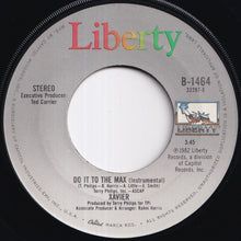 Load image into Gallery viewer, Xavier - Do It To The Max (Vocal) / (Instrumental) (7 inch Record / Used)