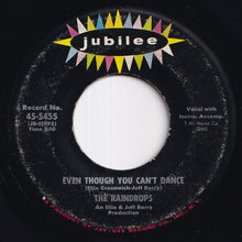Load image into Gallery viewer, Raindrops - The Kind Of Boy You Can't Forget / Even Though You Can't Dance (7 inch Record / Used)