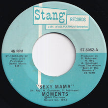 Load image into Gallery viewer, Moments - Sexy Mama / Where Can I Find Her (7 inch Record / Used)