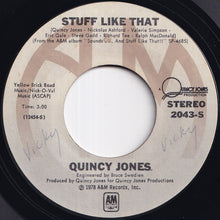 Load image into Gallery viewer, Quincy Jones - Stuff Like That / There's A Train Leavin' (7 inch Record / Used)