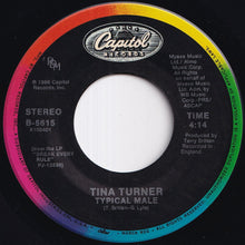 Load image into Gallery viewer, Tina Turner - Typical Male / Don't Turn Around (7 inch Record / Used)