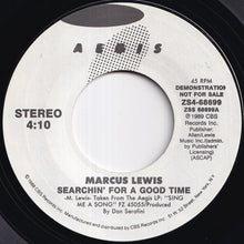 Load image into Gallery viewer, Marcus Lewis - Searchin' For A Good Time / Searchin' For A Good Time (7 inch Record / Used)