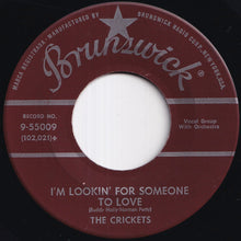 Load image into Gallery viewer, Crickets - That'll Be The Day / I'm Lookin' For Someone To Love (7 inch Record / Used)