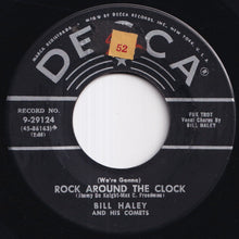 Load image into Gallery viewer, Bill Haley And His Comets - Thirteen Women / (We're Gonna) Rock Around The Clock (7 inch Record / Used)