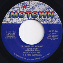 画像をギャラリービューアに読み込む, Diana Ross And The Supremes - In And Out Of Love / I Guess I'll Always Love You (7 inch Record / Used)