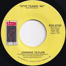 Load image into Gallery viewer, Johnnie Taylor - Stop Doggin' Me / Stop Teasin' Me (7 inch Record / Used)