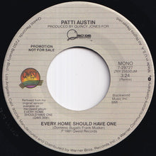 Load image into Gallery viewer, Patti Austin - Every Home Should Have One (Stereo) / (Mono) (7 inch Record / Used)