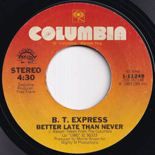 画像をギャラリービューアに読み込む, B.T. Express - Give Up The Funk (Let's Dance) / Better Late Than Never (7 inch Record / Used)