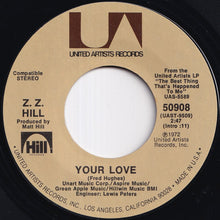 画像をギャラリービューアに読み込む, Z.Z. Hill - Your Love / Dream Don't Let Me Down (7 inch Record / Used)