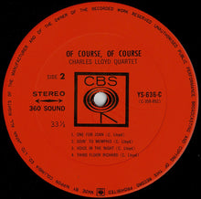 画像をギャラリービューアに読み込む, Charles Lloyd Quartet - Of Course, Of Course (LP Record / Used)