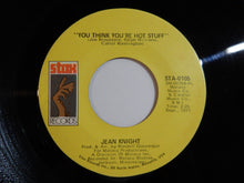 画像をギャラリービューアに読み込む, Jean Knight - You Think You're Hot Stuff / Don't Talk About Jody (7inch-Vinyl Record/Used)