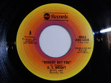 画像をギャラリービューアに読み込む, O.V. Wright - Nobody But You / Slow And Easy (7inch-Vinyl Record/Used)
