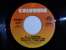 画像をギャラリービューアに読み込む, B.T. Express - Can't Stop Groovin' Now, Wanna Do It Some More / Herbs (7inch-Vinyl Record/Used)