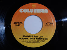 画像をギャラリービューアに読み込む, Johnnie Taylor - (Ooh-Wee) She's Killing Me / Play Something Pretty (7inch-Vinyl Record/Used)