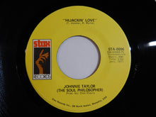 画像をギャラリービューアに読み込む, Johnnie Taylor - Hijackin' Love / Love In The Streets (Ain't Good As The Love At Home) (7inch-Vinyl Record/Used)