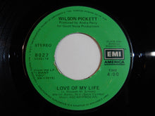 画像をギャラリービューアに読み込む, Wilson Pickett - I Want You / Love Of My Life (7inch-Vinyl Record/Used)