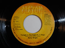 画像をギャラリービューアに読み込む, Betty Wright - Tonight Is The Night Pt. 1 (Rap) / Pt. 2 (Song) (7inch-Vinyl Record/Used)