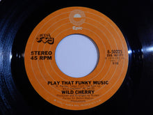 Load image into Gallery viewer, Wild Cherry - Play That Funky Music / The Lady Wants Your Money (7inch-Vinyl Record/Used)