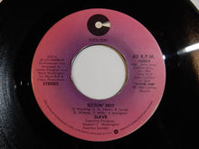 画像をギャラリービューアに読み込む, Slave - Sizzlin' Hot / Never Get Away (7inch-Vinyl Record/Used)