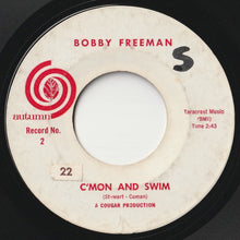 画像をギャラリービューアに読み込む, Bobby Freeman - C'mon And Swim (Part 1) / (Part 2) (7inch-Vinyl Record/Used)