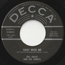 画像をギャラリービューアに読み込む, Bill Haley And His Comets - Sway With Me / Skinny Minnie (7inch-Vinyl Record/Used)