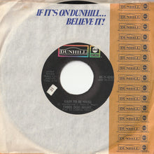 Load image into Gallery viewer, Three Dog Night - Easy To Be Hard / Dreaming Isn't Good For You (7inch-Vinyl Record/Used)