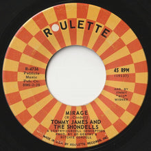 Load image into Gallery viewer, Tommy James & The Shondells - Mirage / Run, Run, Baby, Run (7inch-Vinyl Record/Used)