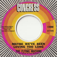 Load image into Gallery viewer, Flying Machine - Smile A Little Smile For Me / Maybe We've Been Loving Too Long (7inch-Vinyl Record/Used)