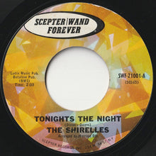 Load image into Gallery viewer, Shirelles - Tonights The Night / No Doubt About It (7inch-Vinyl Record/Used)