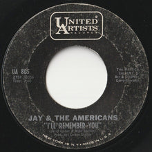 Load image into Gallery viewer, Jay & The Americans - Let's Lock The Door (And Throw Away The Key) / I'll Remember You (7inch-Vinyl Record/Used)