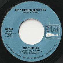 Load image into Gallery viewer, Turtles - She'd Rather Be With Me / The Walking Song (7inch-Vinyl Record/Used)