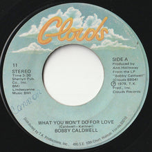 画像をギャラリービューアに読み込む, Bobby Caldwell - What You Won't Do For Love / Love Won't Wait (7inch-Vinyl Record/Used)