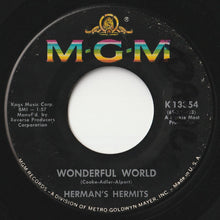 Load image into Gallery viewer, Herman's Hermits - Wonderful World / Traveling Light (7inch-Vinyl Record/Used)