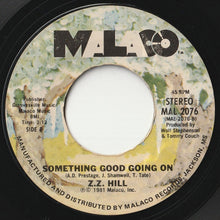 Load image into Gallery viewer, Z.Z. Hill - Bump And Grind / Something Good Going On (7inch-Vinyl Record/Used)