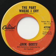 Load image into Gallery viewer, Jack Scott - The Part Where I Cry / You Only See What You Wanna See (7inch-Vinyl Record/Used)