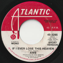 Load image into Gallery viewer, Average White Band - If I Ever Lose This Heaven (Mono) / (Stereo) (7inch-Vinyl Record/Used)