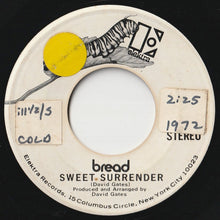画像をギャラリービューアに読み込む, Bread - Sweet Surrender (Mono) / (Stereo) (7inch-Vinyl Record/Used)