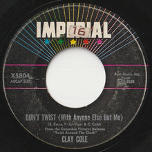 画像をギャラリービューアに読み込む, Clay Cole - Twist Around The Clock / Don´t Twist (With Anyone Else But Me) (7inch-Vinyl Record/Used)