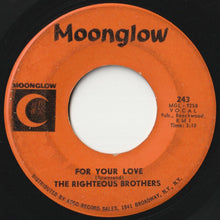 画像をギャラリービューアに読み込む, Righteous Brothers - For Your Love / Gotta Tell You How I Feel (7inch-Vinyl Record/Used)