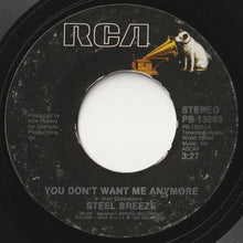 Load image into Gallery viewer, Steel Breeze - You Don't Want Me Anymore / Who's Gonna Love You Tonight (7inch-Vinyl Record/Used)