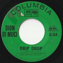 画像をギャラリービューアに読み込む, Dion DiMucci - Drip Drop / No One's Waiting For Me (7inch-Vinyl Record/Used)