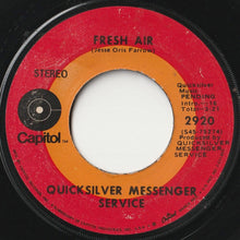 Load image into Gallery viewer, Quicksilver Messenger Service - Fresh Air / Freeway Flyer (7inch-Vinyl Record/Used)