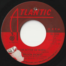 画像をギャラリービューアに読み込む, Wilson Pickett - I Found A True Love / For Better Or Worse (7inch-Vinyl Record/Used)