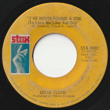 画像をギャラリービューアに読み込む, Eddie Floyd - I've Never Found A Girl (To Love Me Like You Do) / I'm Just The Kind Of Fool (7inch-Vinyl Record/Used)