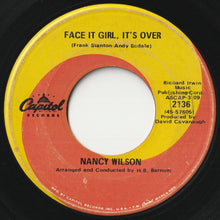 画像をギャラリービューアに読み込む, Nancy Wilson - Face It Girl, It's Over / The End Of Our Love (7inch-Vinyl Record/Used)