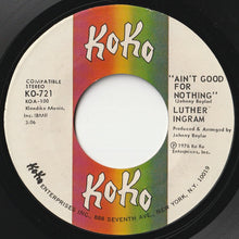 画像をギャラリービューアに読み込む, Luther Ingram - Ain't No Good For Nothing / These Are The Things (7inch-Vinyl Record/Used)